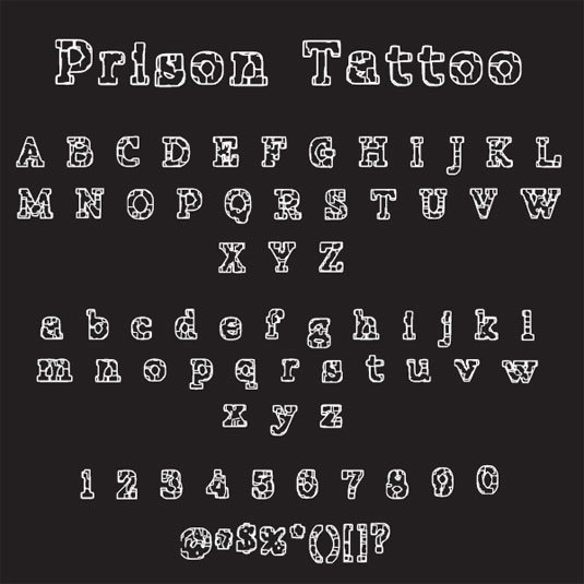 Tattoo fonts Prison Tattoo