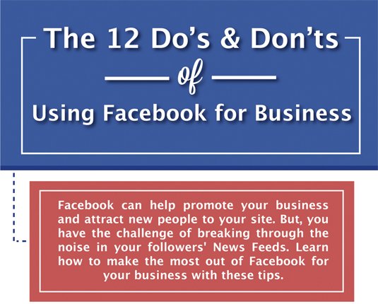 The best infographics - facebook dos and don'ts