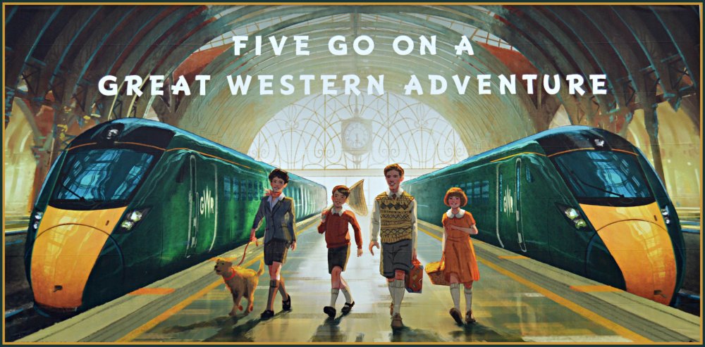 Five Go On A Great Western Adventure campaign for GWR