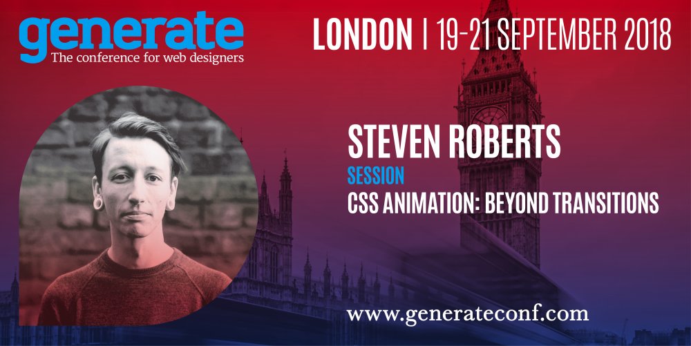 Steven Roberts is giving his talk CSS Animation: Beyond Transitions at Generate London from 19-21 September 2018.