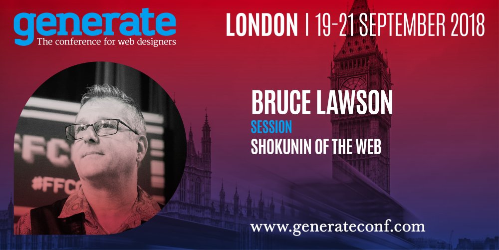 Bruce Lawson is giving his talk Shokunin of the Web at Generate London from 19-21 September 2018.