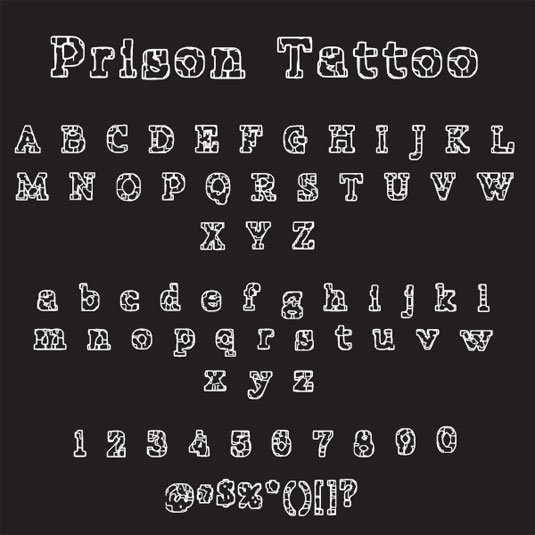 Tattoo fonts Prison Tattoo