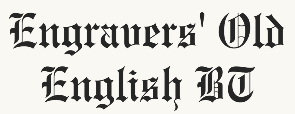 Old English fonts: Engravers Old English BT
