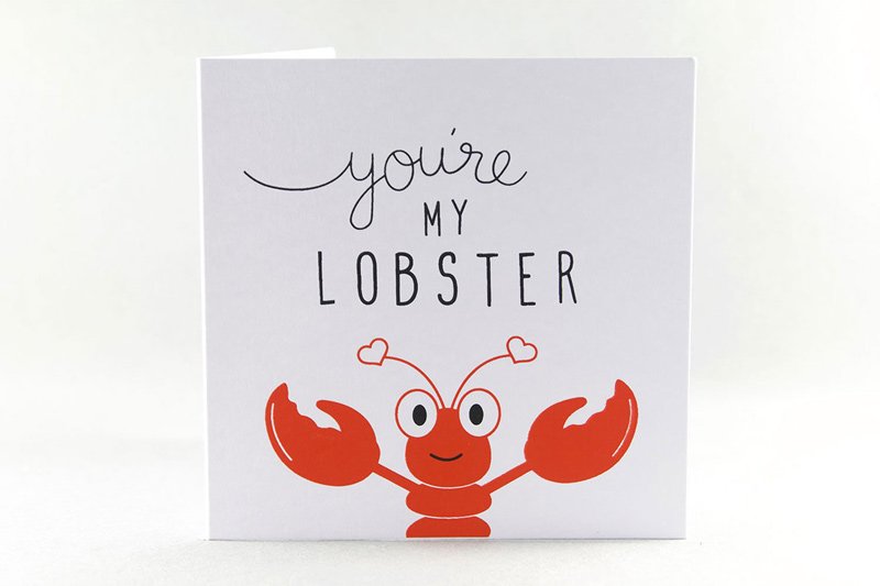 You're my Lobster Valentine's Day card