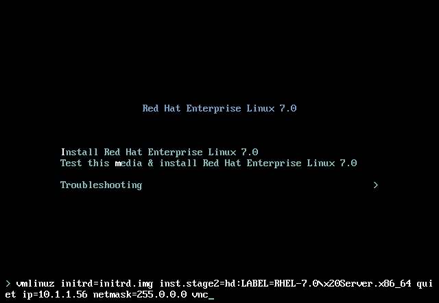 Redhat 7 boot screen - enter vnc and network options