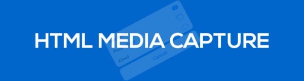 HTML Media Capture is now a Proposed Recommendation