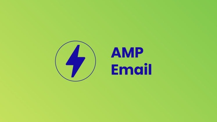 Creating Interactive, Highly Optimized Emails with Google’s AMP Framework